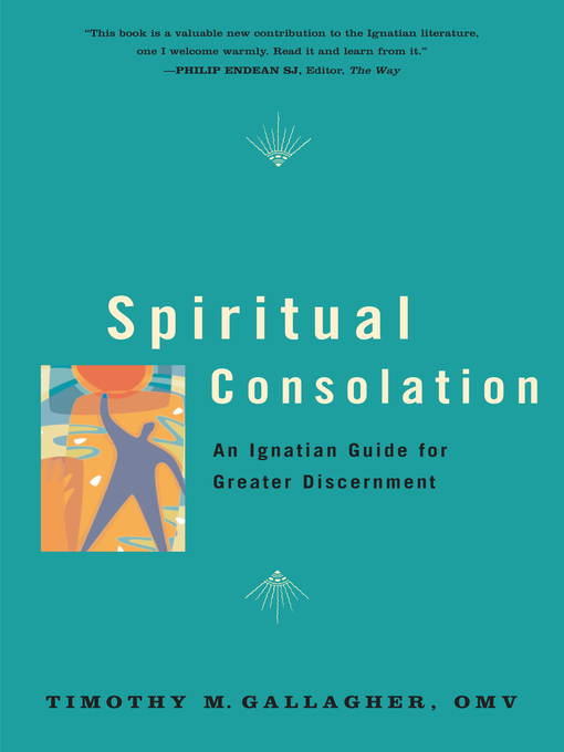 Title details for Spiritual Consolation by Timothy M., OMV Gallagher - Available